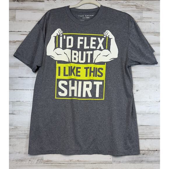 Tek Gear "I'd Flex But I Like This Shirt" Workout Fitness Gym Tee Funny Men Sz L - Picture 1 of 5